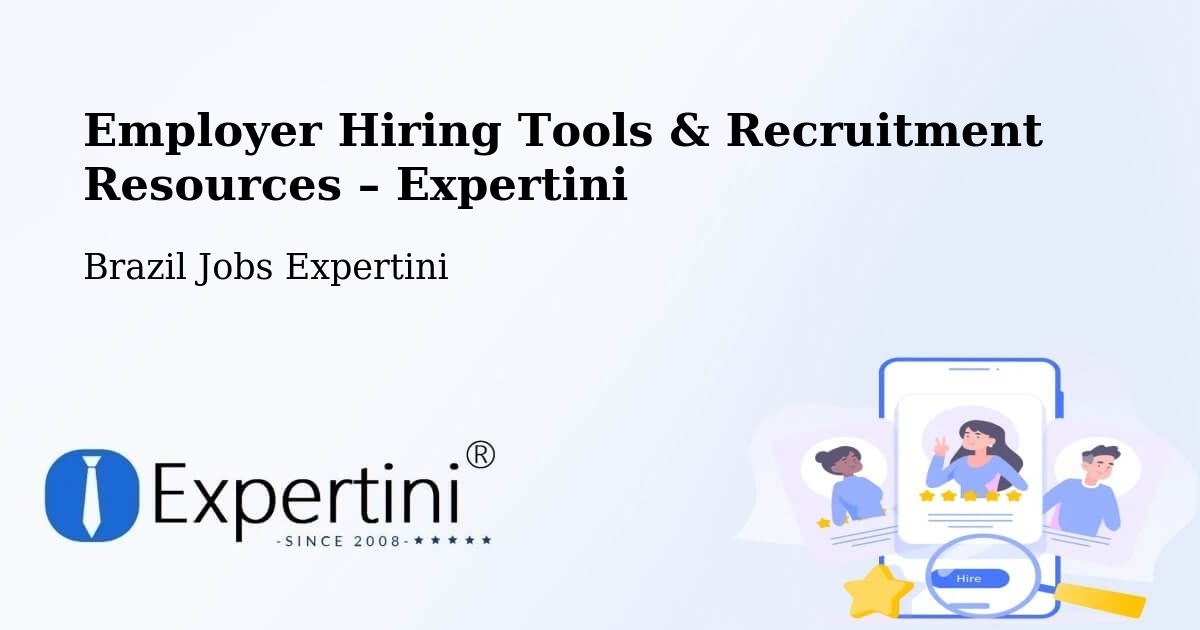 Employer Hiring Tools & Recruitment Resources – Canoas - Canoas, Brazil Jobs Expertini