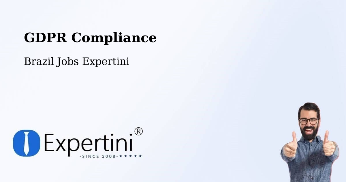 EU GDPR Compliance Statement – Canoas - Brazil Jobs Expertini