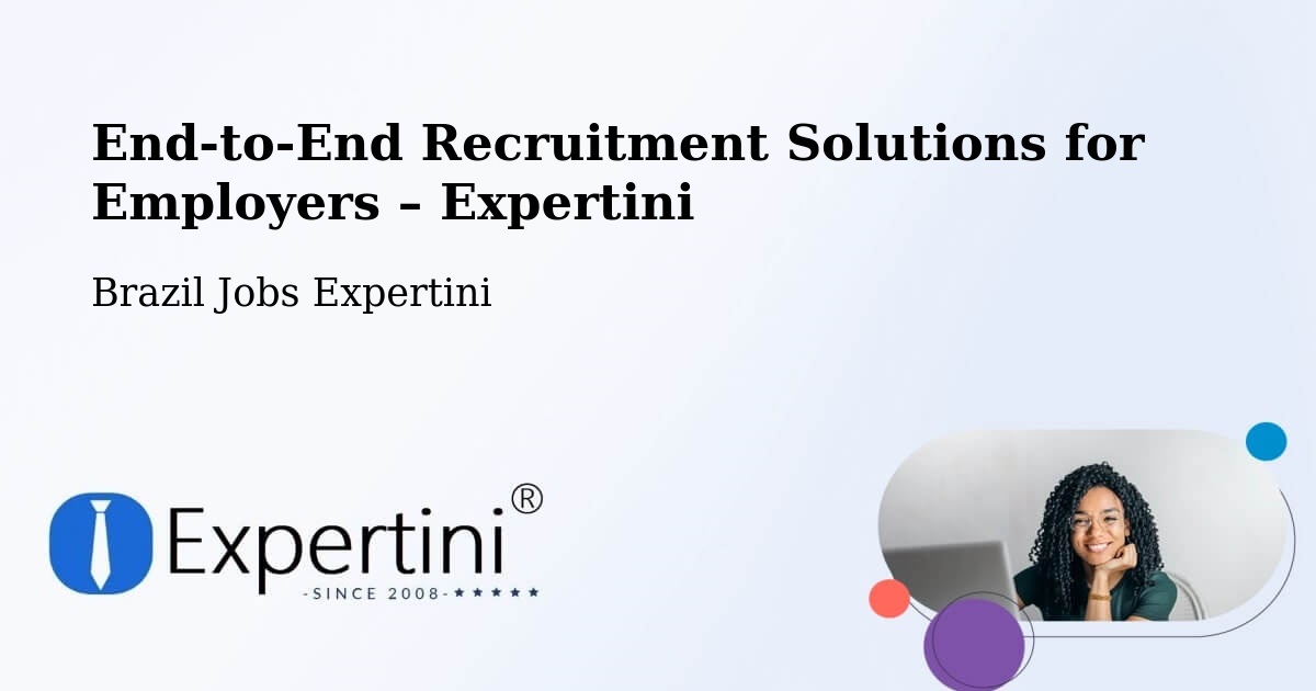 Recruitment Solutions for Employers – Canoas - Canoas, Brazil Jobs Expertini