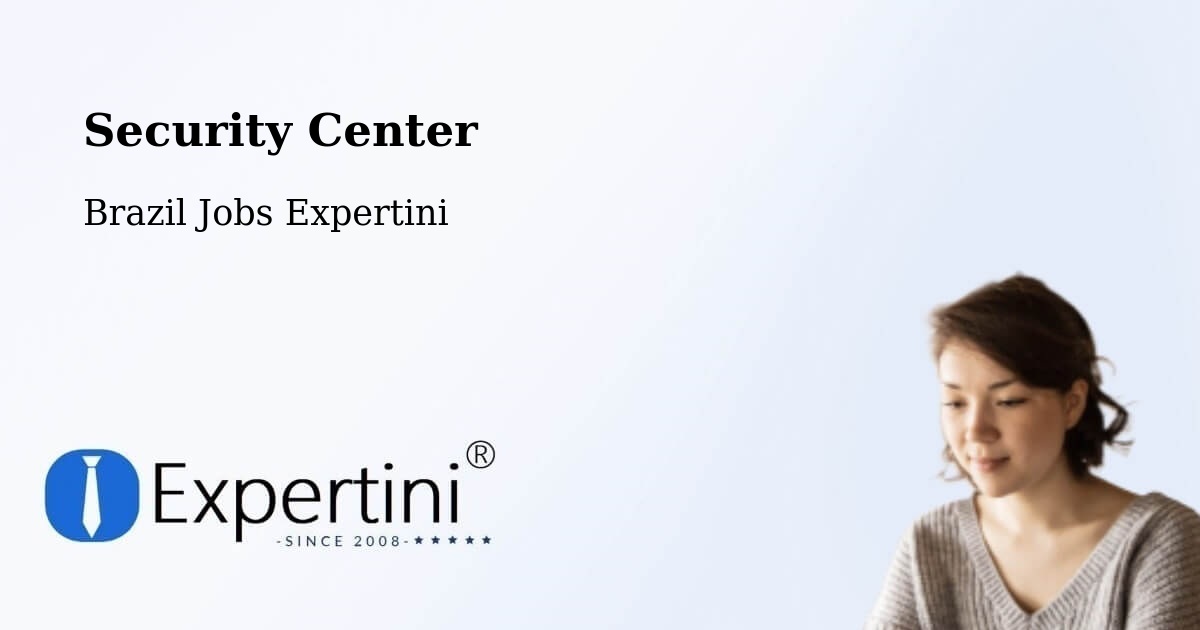 Security & Compliance – Canoas - Brazil Jobs Expertini